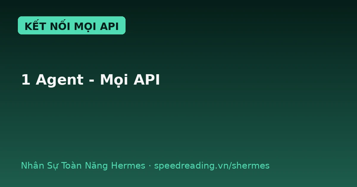 Tôi có 14 app và 1 cái đầu bưng bít. Giao hết cho 1 Agent gom mọi Key